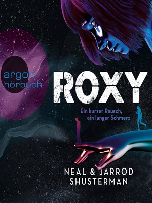 cover image of Roxy--Ein kurzer Rausch, ein langer Schmerz (Ungekürzte Lesung)